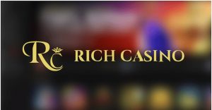 Rich casino